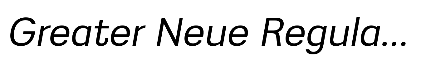 Greater Neue Regular Italic